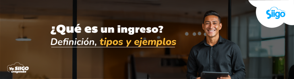 Qué es un ingreso en Contabilidad