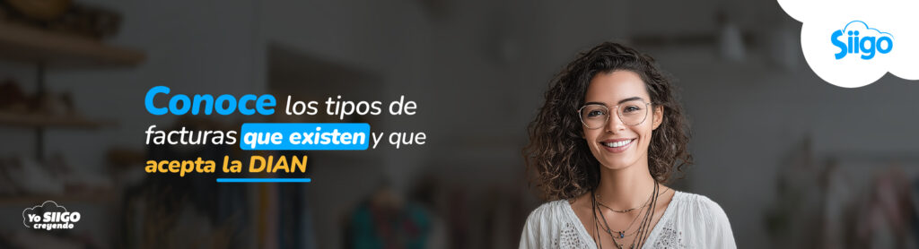 tipos-de-facturas tipos de factura aprobadas por la DIAN