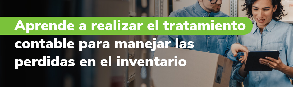 tratamiento-contable-perdidas-de-inventario Cómo realizar el tratamiento contable de la pérdida de inventario