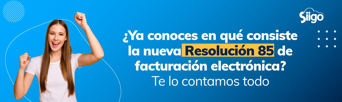 resolucion-085-fe Resolución DIAN 085 y la Recepción de facturas electrónicas por compras a crédito