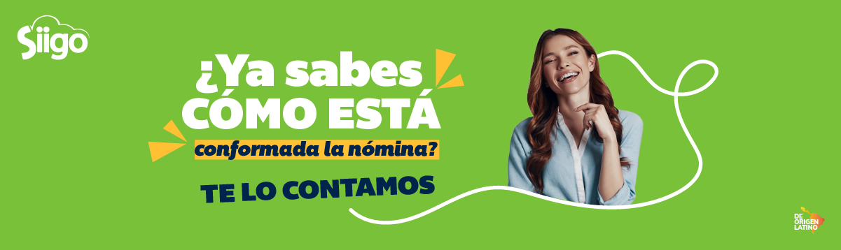 Conoce cómo está conformada la nómina electrónica