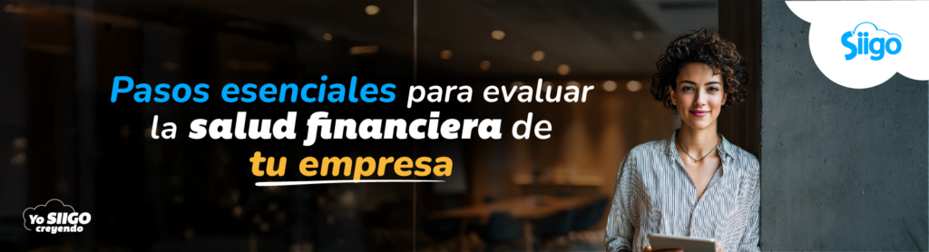 situacion-financiera-de-una-empresa Cómo evaluar la situación financiera de una empresa.