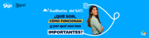 Auditorías del SAT: qué son, cómo funcionan y por qué son tan importantes
